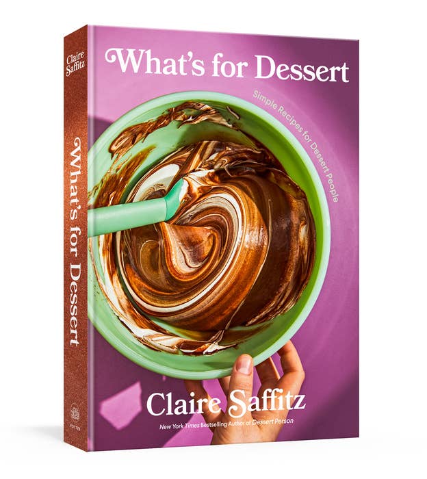 What's For Dessert? by Claire Saffitz (Hardcover)