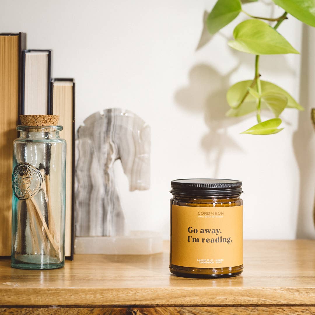 Go Away. I’m Reading. – Book Lovers Gift Candle