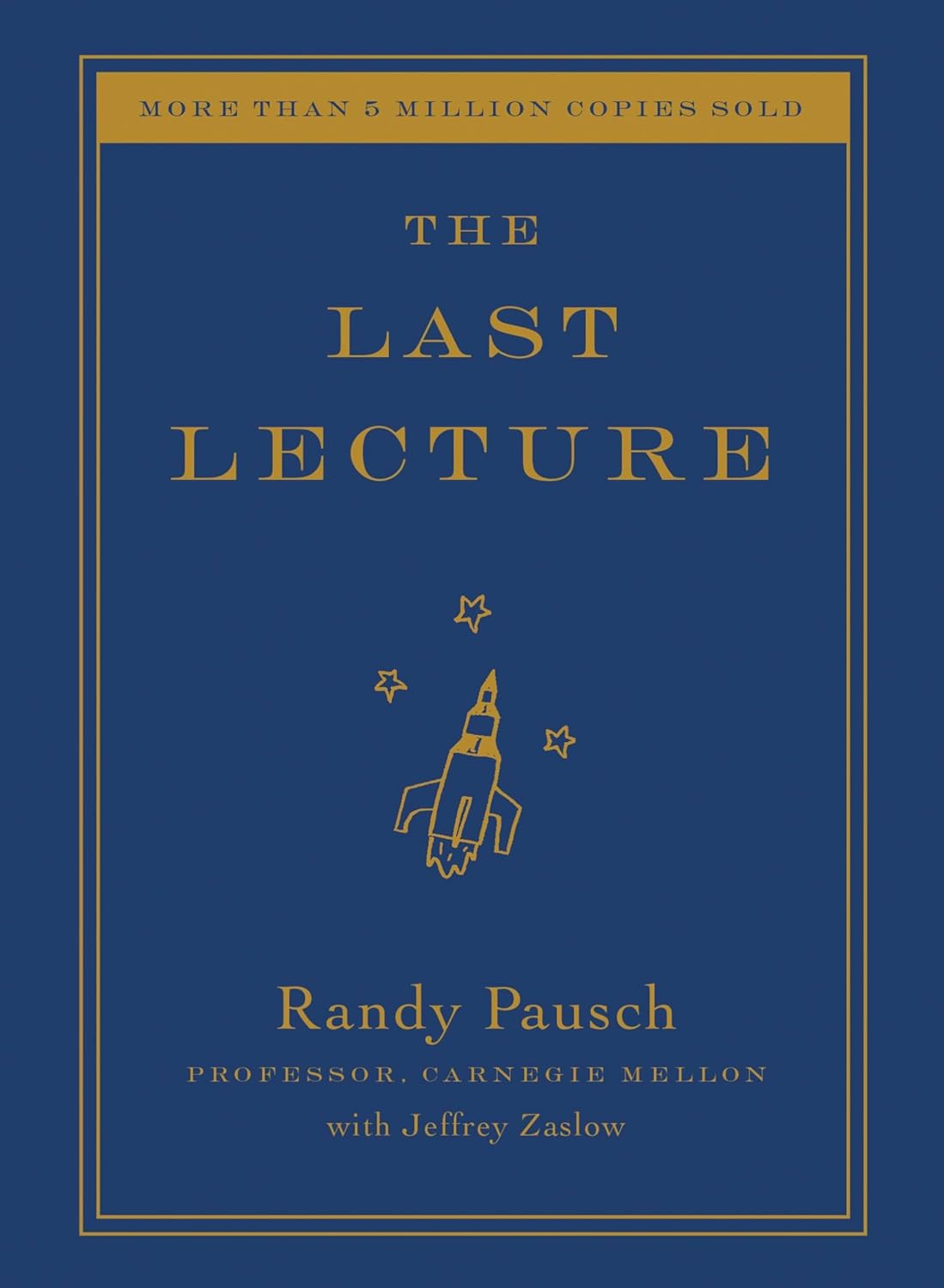 The Last Lecture by Randy Pausch (Hardcover)