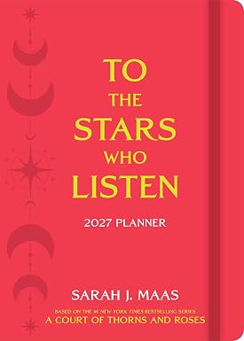 A Court of Thorns and Roses 2027 Monthly/Weekly Planner Calendar by Sarah J. Maas