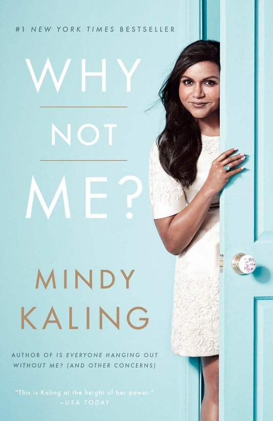 Why Not Me? by Mindy Kaling (Paperback)