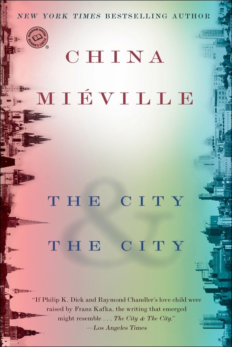 The City and the City by China Miéville (Paperback)