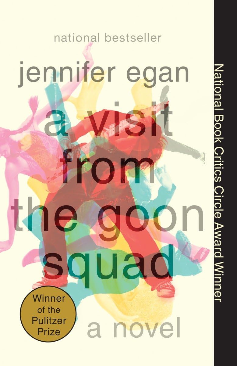 A Visit from the Goon Squad by Jennifer Egan (Paperback)