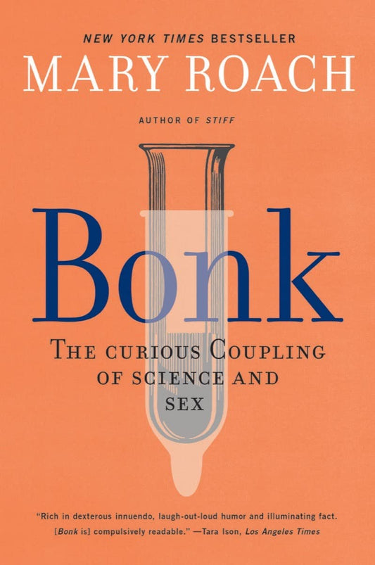 Bonk by Mary Roach (Paperback)