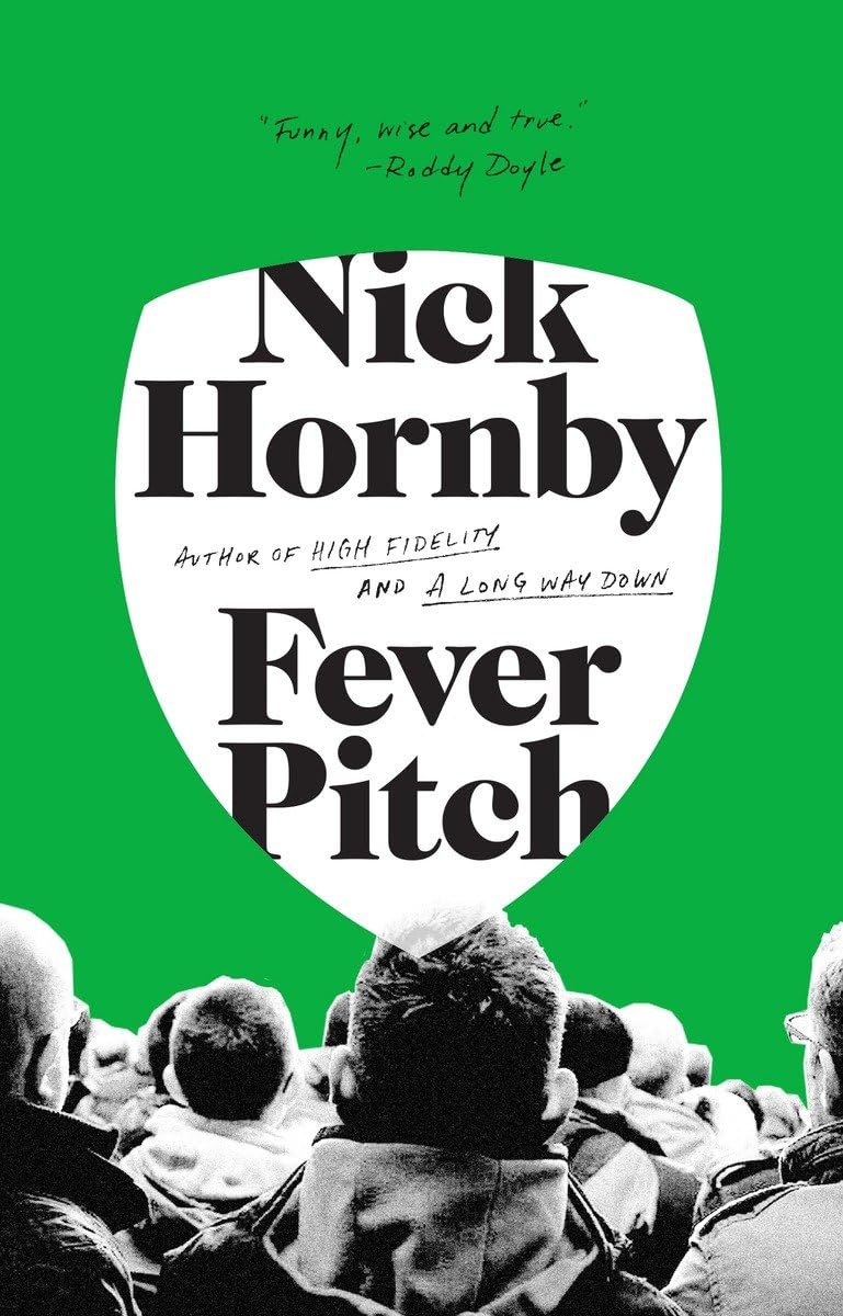 Fever Pitch by Nick Hornby (Paperback)