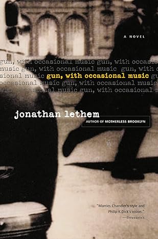 Guns, with Occasional Music by Jonathan Lethem