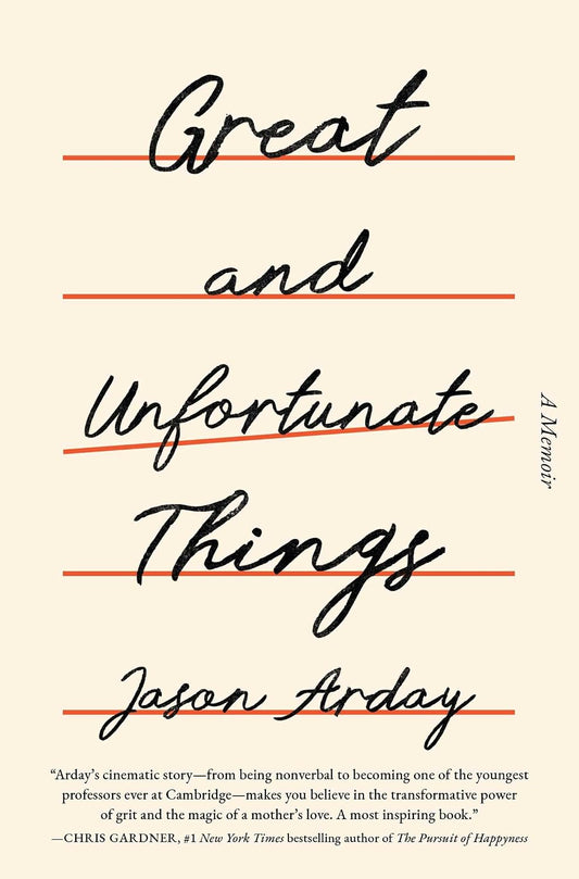 Great and Unfortunate Things by Jason Arday