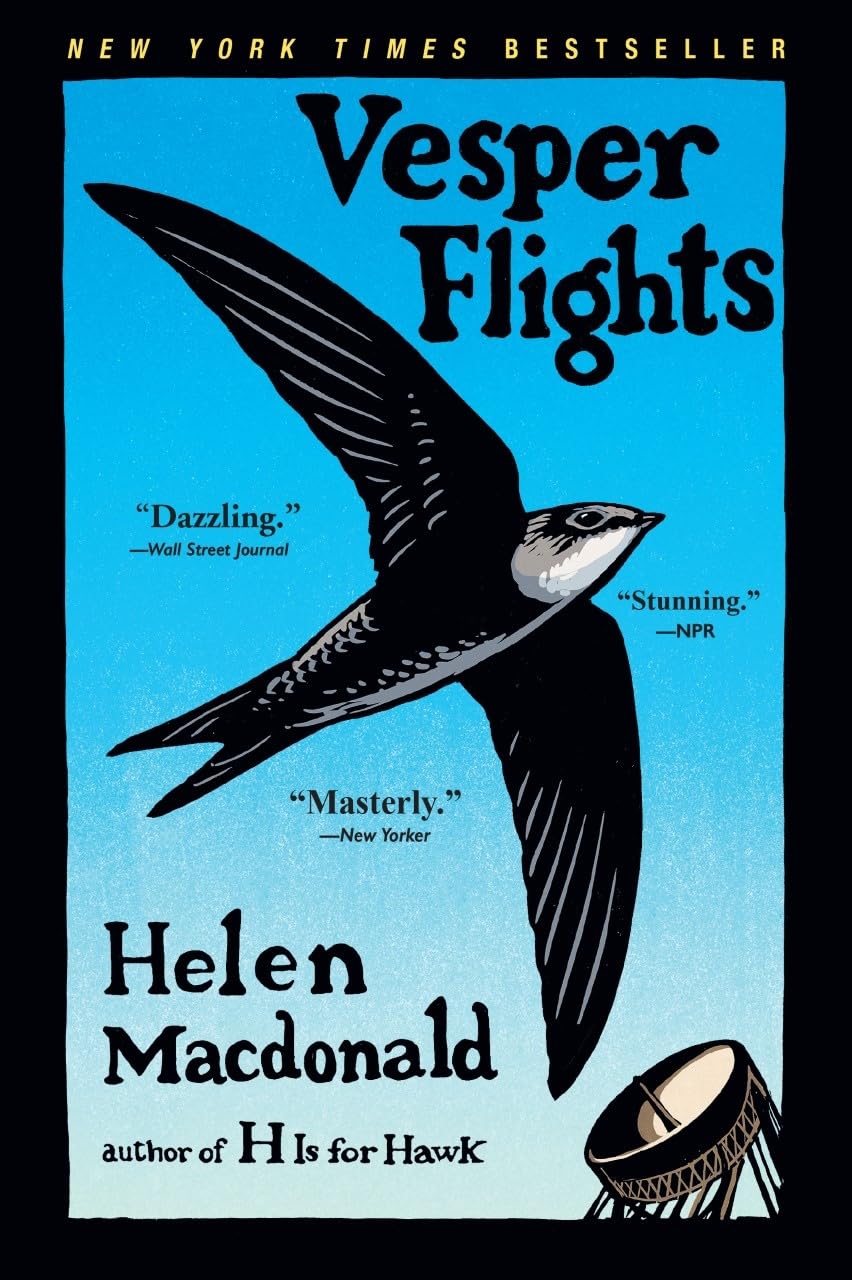 Vesper Flights by Helen Macdonald