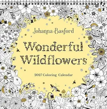 Johanna Basford 2027 Coloring Wall Calendar: Wonderful Wildflowers