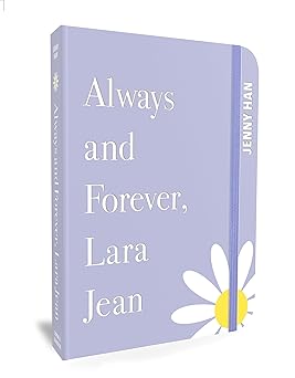 Always and Forever, Lara Jean by Jenny Han