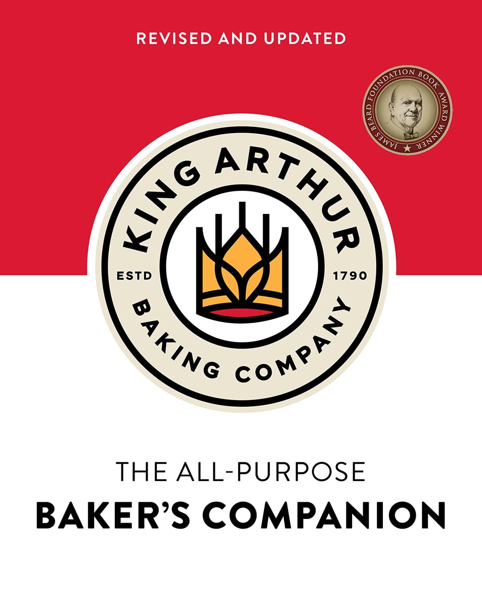 The All-Purpose Baker’s Companion (Revised and Updated) by King Arthur Baking Company
