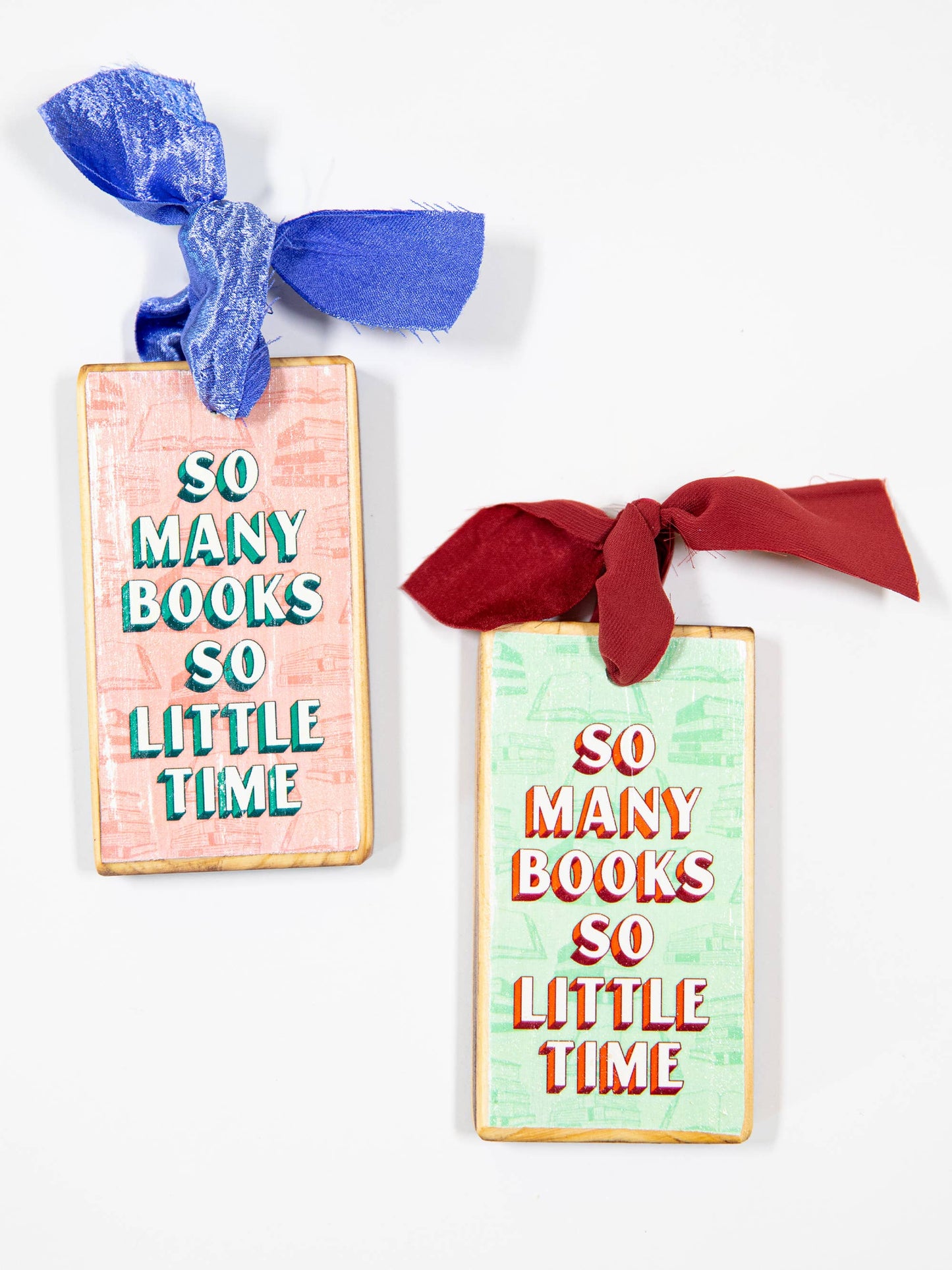 So Many Books, So Little Time Wood Holiday Ornament