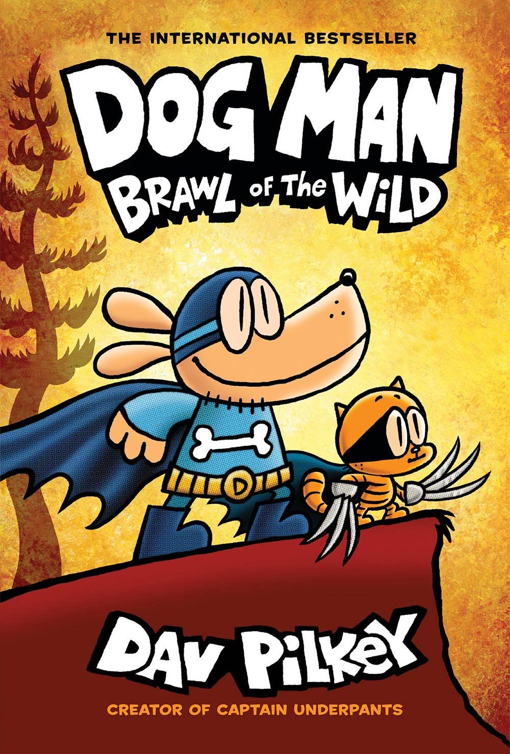 Dog Man: Brawl of the Wild (Dog Man #6) by Dav Pilkey
