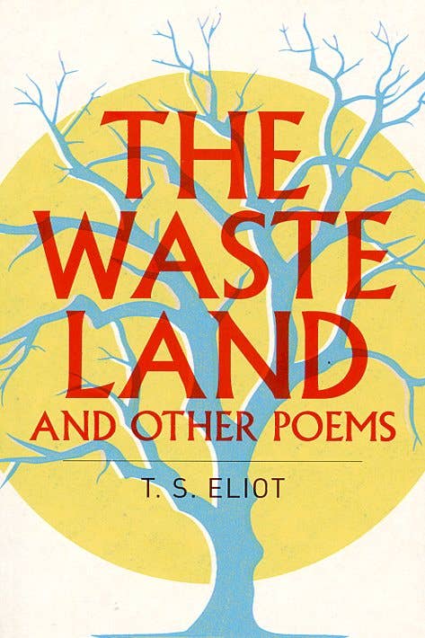The Waste Land And Other Poems (Arc Classics)