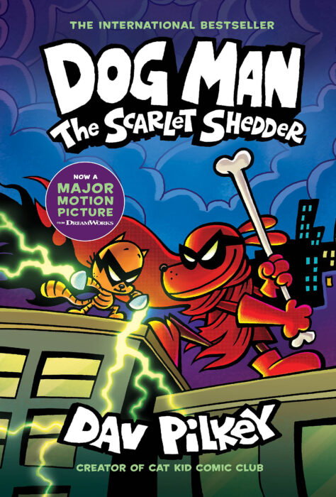 Dog-Man: The Scarlet Shedder (Dog Man, #12) by Dav Pilkey (Hardcover Graphic Novel)