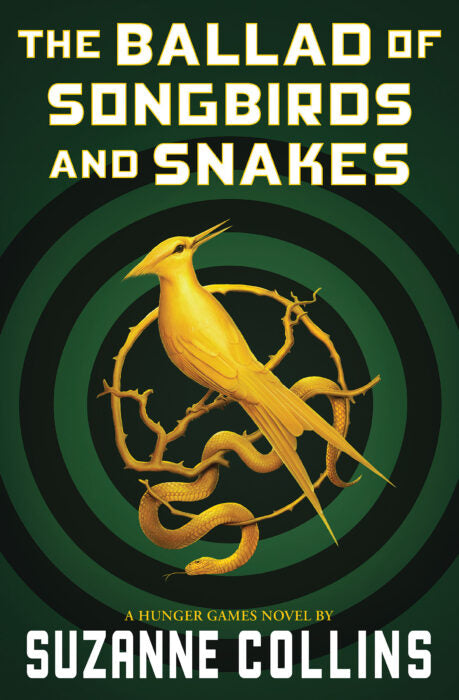 The Ballad of Songbirds and Snakes by Suzanne Collins (Paperback)