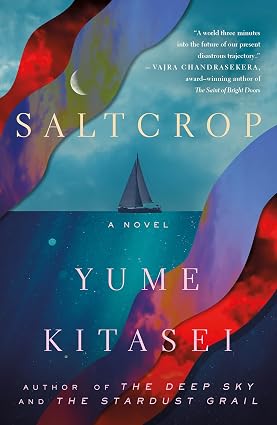 Saltcrop: A Novel by Yume Kitasei