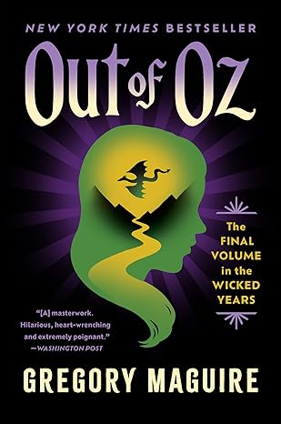 Out of Oz by Gregory Maguire