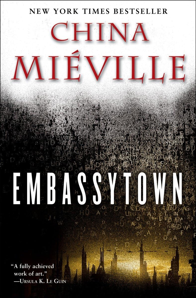 Embassytown by China Miéville (Paperback)