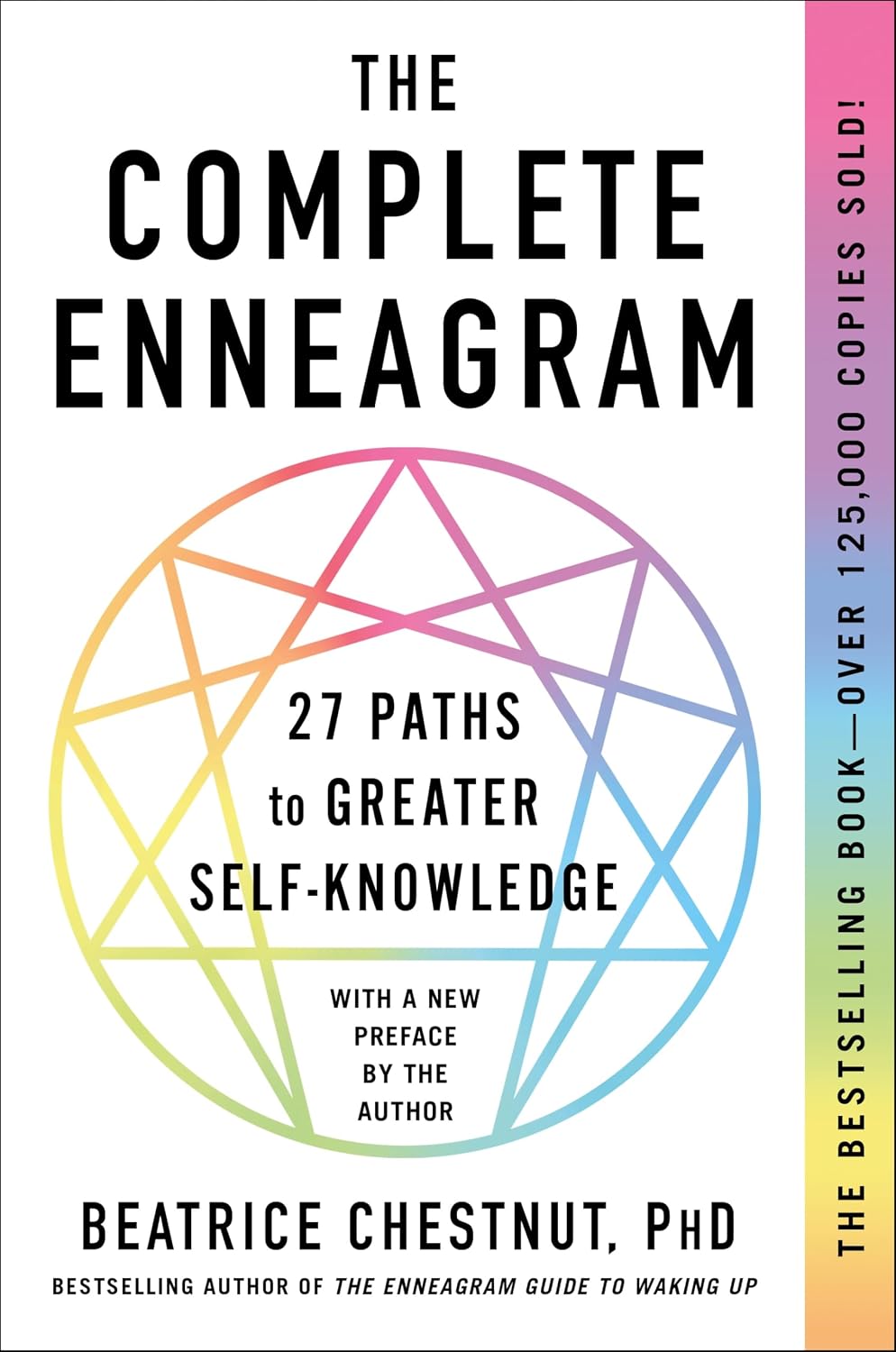 The Complete Enneagram: 27 Paths to Greater Self-Knowledge by Beatrice Chestnut