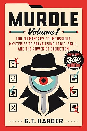 Murdle: Volume 1 by G.T. Karber