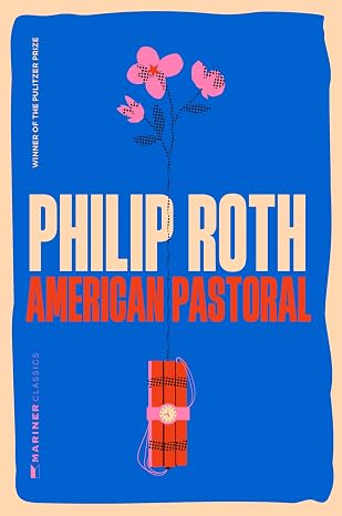 American Pastoral: A Novel by Phillip Roth