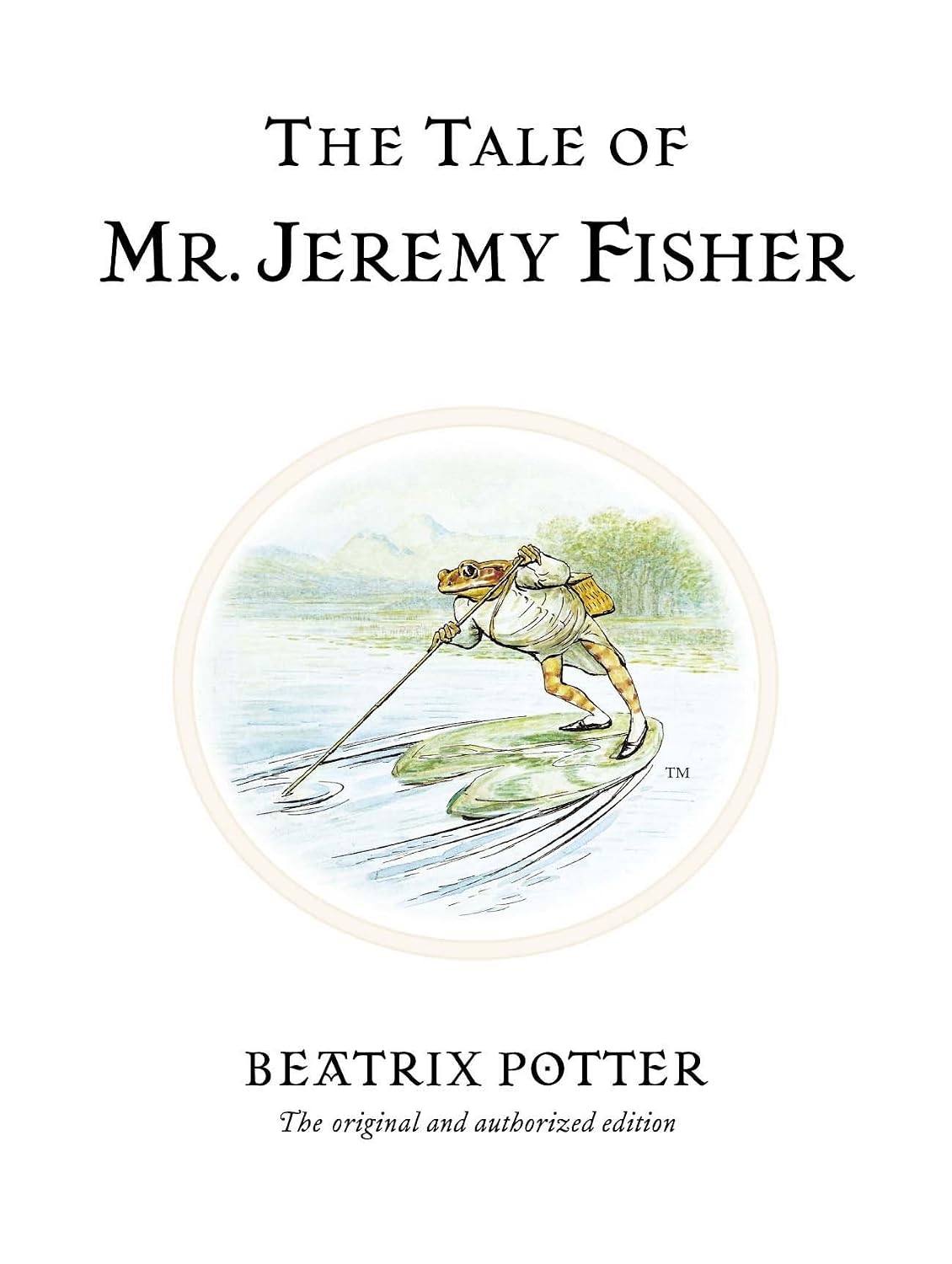 The Tale of Mr. Jeremy Fisher by Beatrix Potter (Hardcover)