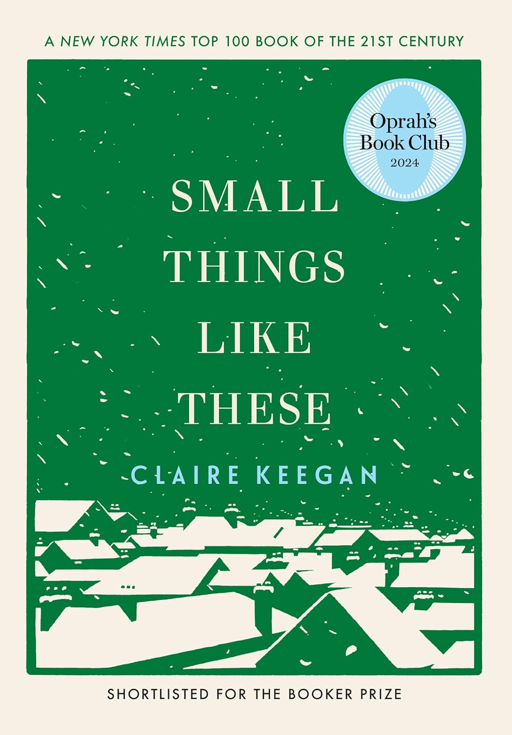 Small Things Like These by Claire Keegan (Hardcover)