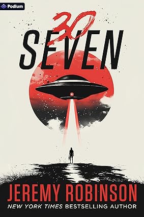 30Seven: A Sci-Fi Thriller by Jeremy Robinson