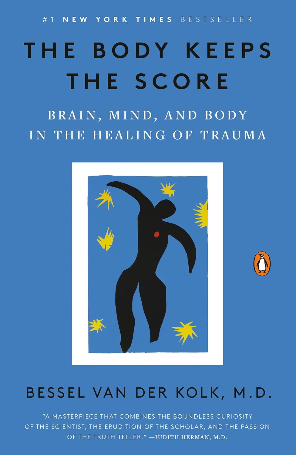 The Body Keeps the Score by Bessel van der Kolk M.D. (Paperback)