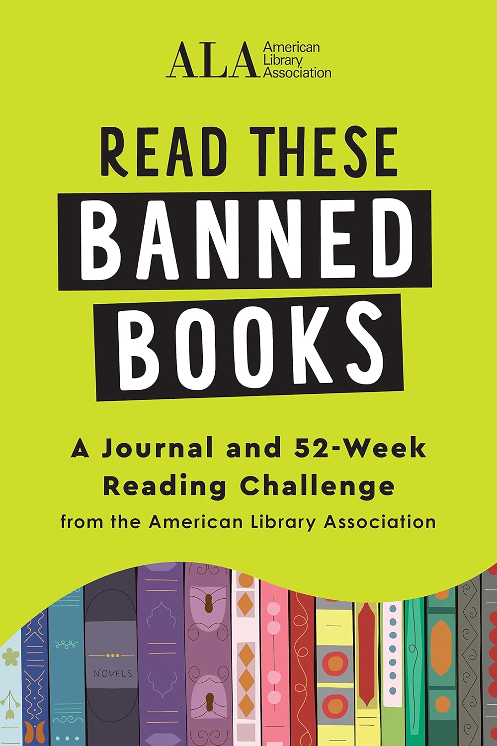 Read These Banned Books: A Journal and 52-Week Reading Challenge from the American Library Association (Paperback)