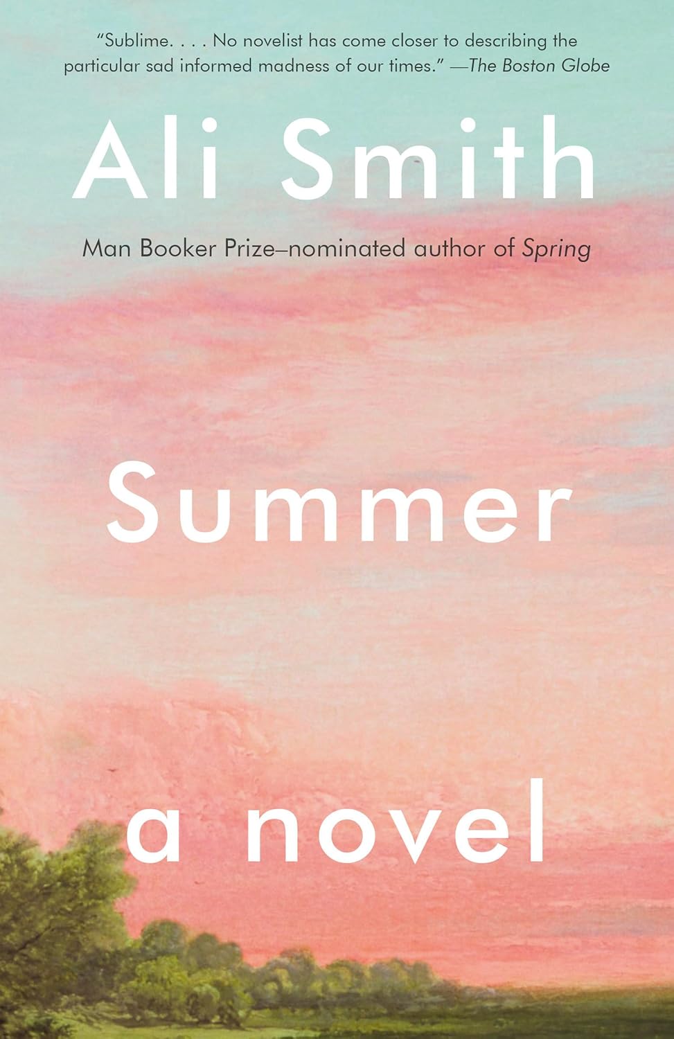 Summer: A Novel (Seasonal Quartet) by Ali Smith (Paperback)