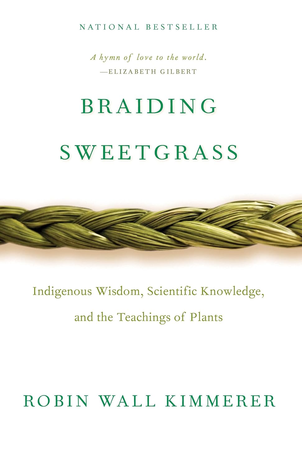 Braiding Sweetgrass by Robin Wall Kimmerer (Paperback)