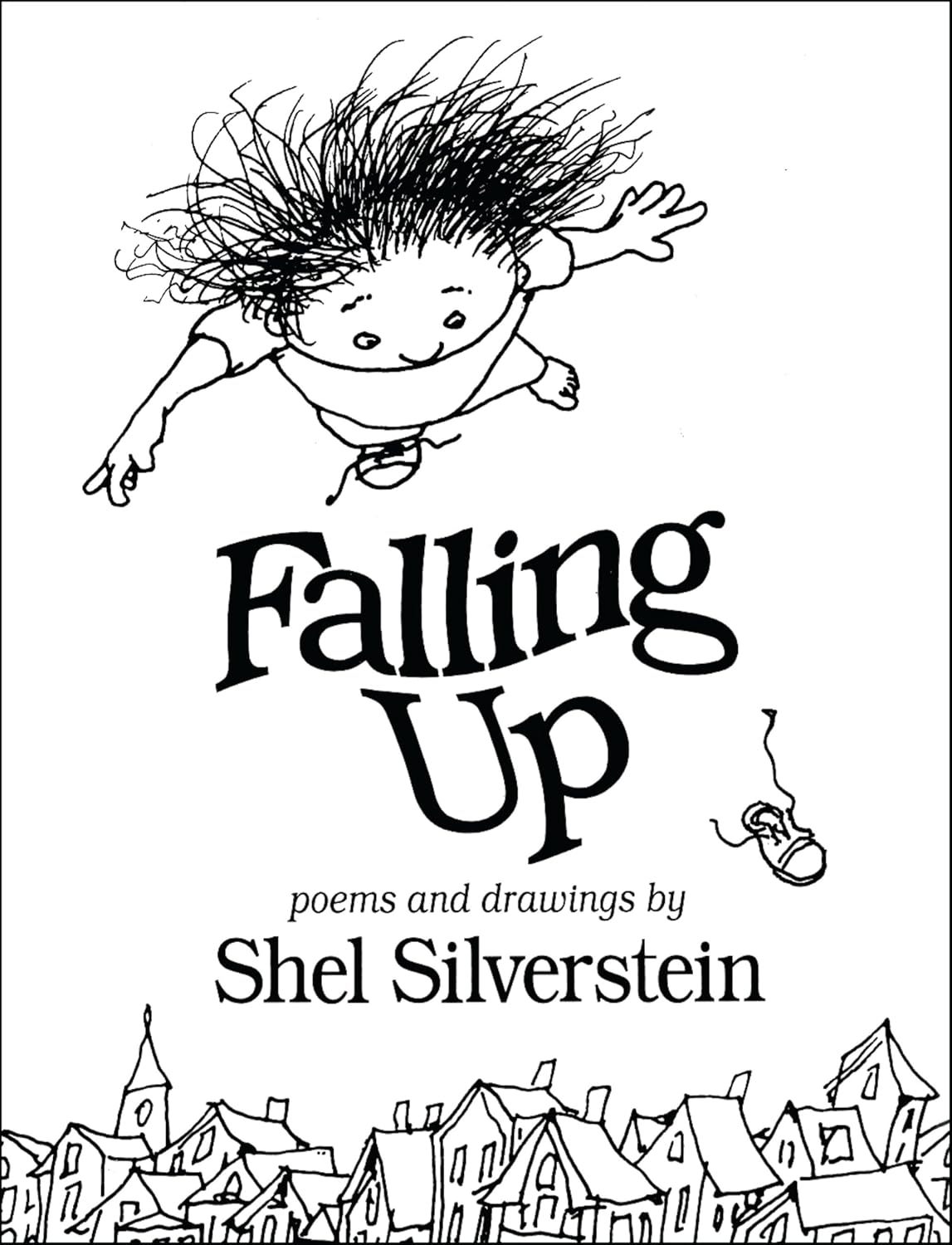 Falling Up by Shel Silverstein (Hardcover)