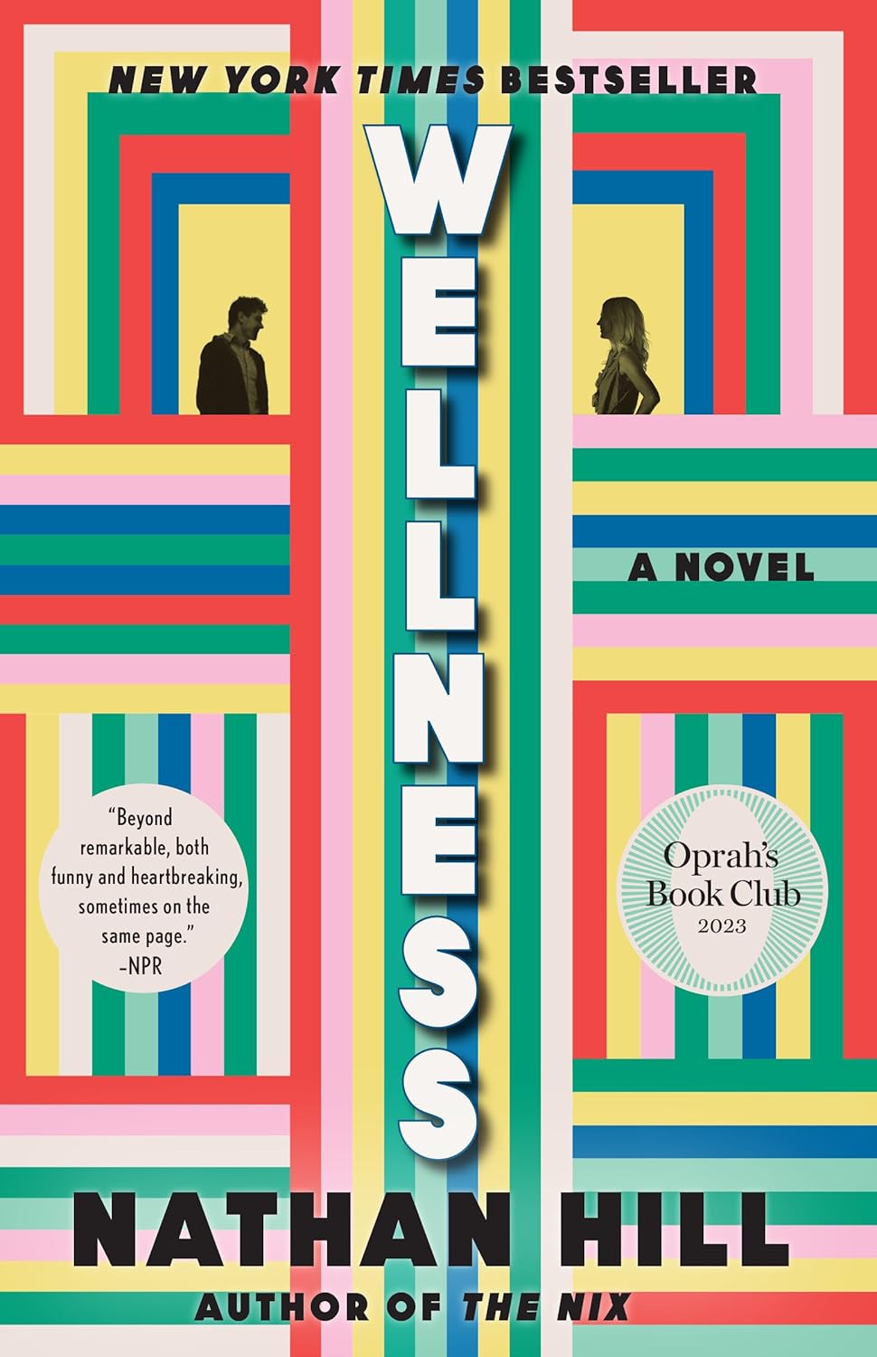 Wellness: A Novel by Nathan Hill (Paperback)