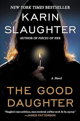 The Good Daughter by Karin Slaughter