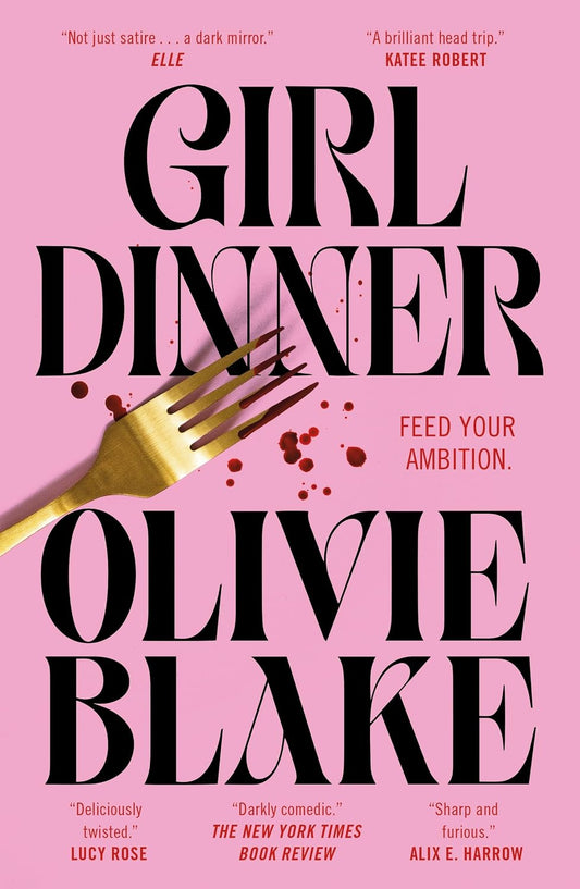 Girl Dinner by Olivie Blake