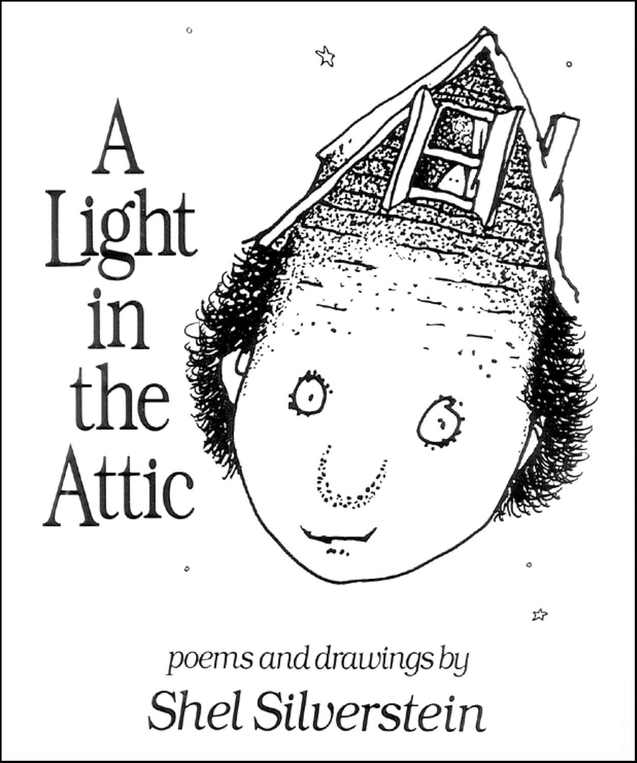 A Light in the Attic by Shel Silverstein (Hardcover)