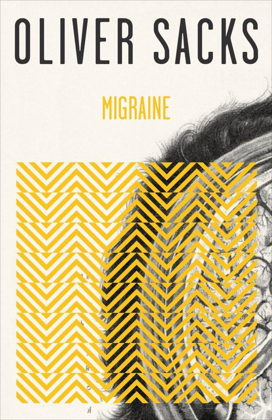 Migraine by Oliver Sacks (Paperback)