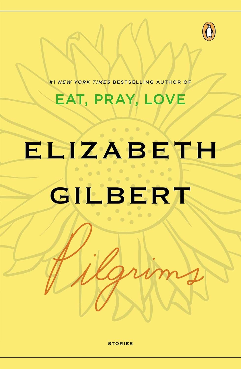 Pilgrims by Elizabeth Gilbert (Paperback)