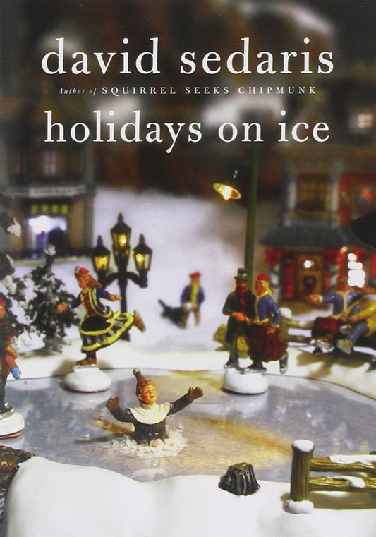 Holidays on Ice by David Sedaris (Paperback)