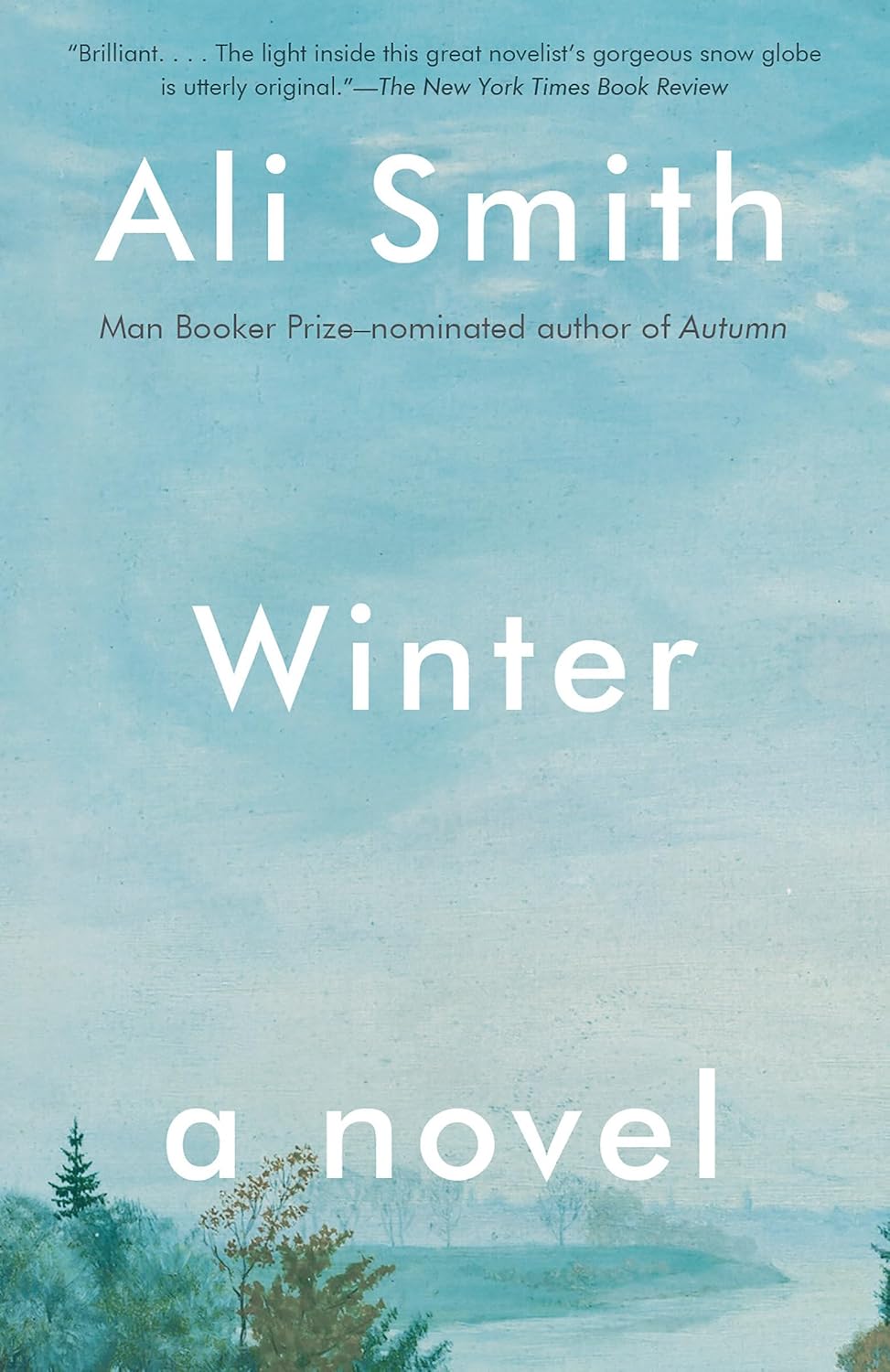 Winter: A Novel (Seasonal Quartet) by Ali Smith (Paperback)