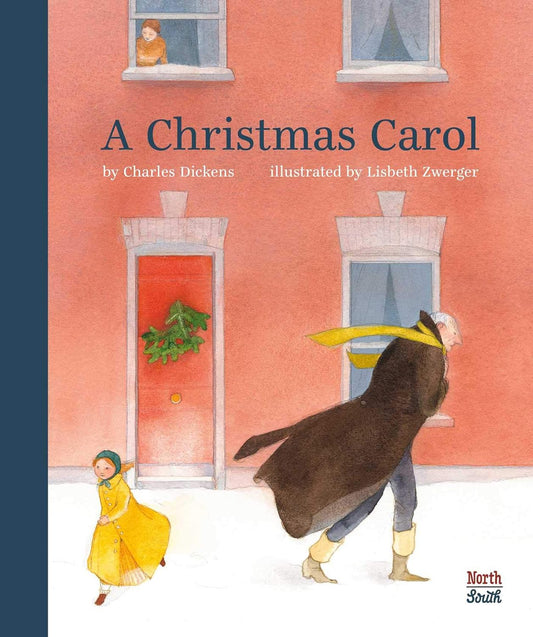 A Christmas Carol by Charles Dickens; Illustrated by Lisbeth Zwerger (Hardcover)