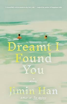 Dreamt i Found You by Jimin Han