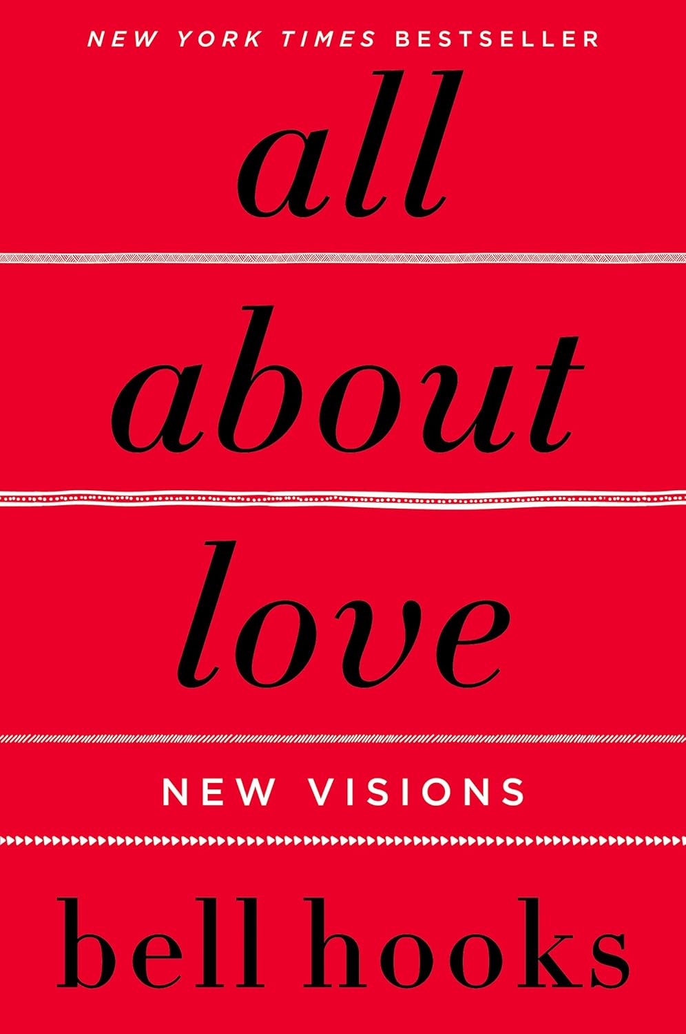 All About Love: New Visions by bell hooks (Paperback)