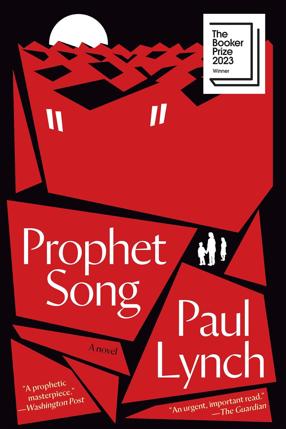 Prophet Song: A Novel (Booker Prize Winner) by Paul Lynch (Paperback)