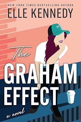 The Graham Effect (Book 1) by Elle Kennedy