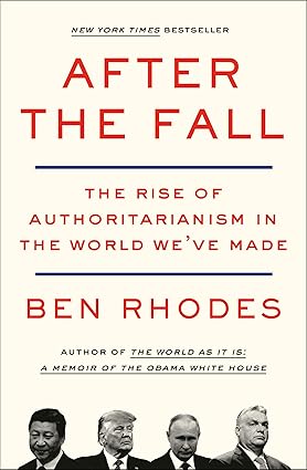 After the Fall by Ben Rhodes