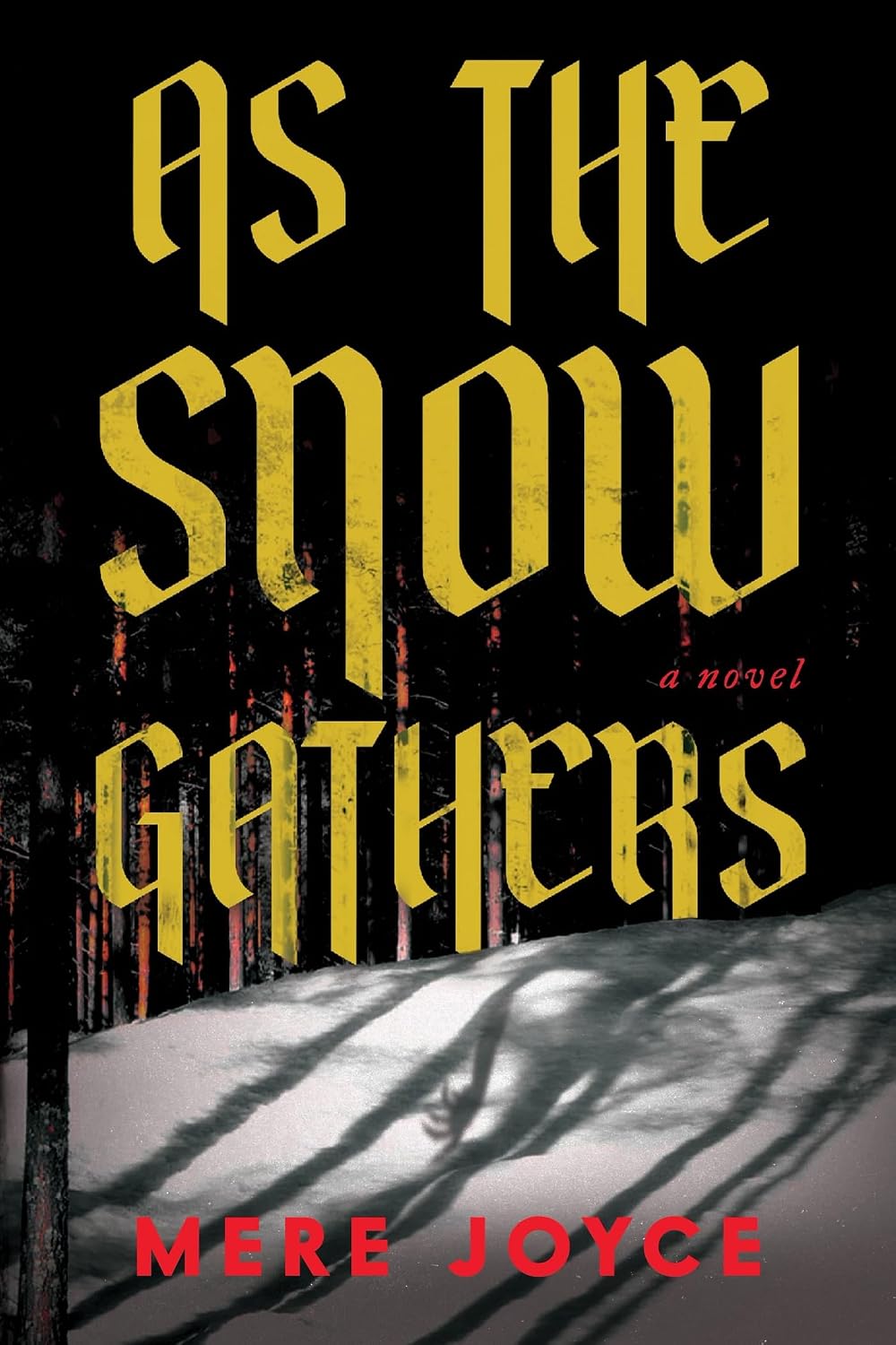 As the Snow Gathers by Mere Joyce