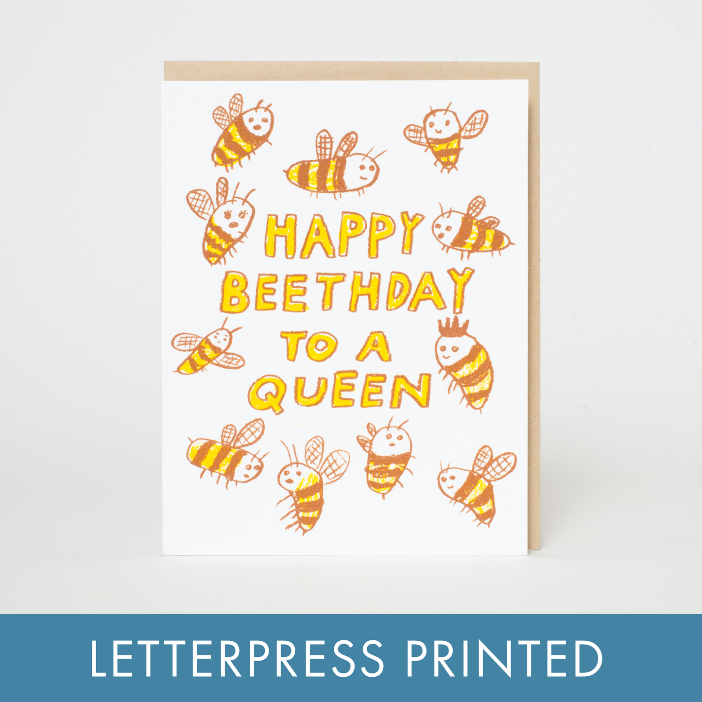 Bee Birthday Queen Letterpress Greeting Card by Egg Press